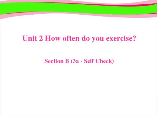 Unit 2 How often do you exerciseSectionB 3a-self check