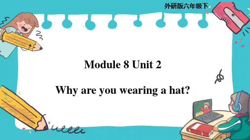M8U2(课件)-六年级英语下学期同步精品课堂(外研版三起)