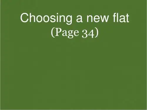 7A Module5 Unit 2 Choosing a new flat(共16张PPT)