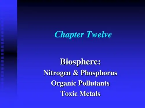 中国地质大学(武汉)环境化学12 Biosphere organic and metal pollutants