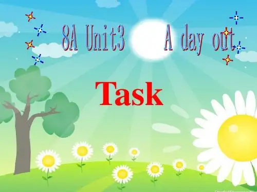 新牛津译林 8上 8A unit 3 A day out Task