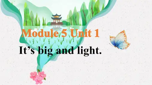 Module 5 Unit 1 It's big and light五年级英语下学期(外研版三起)