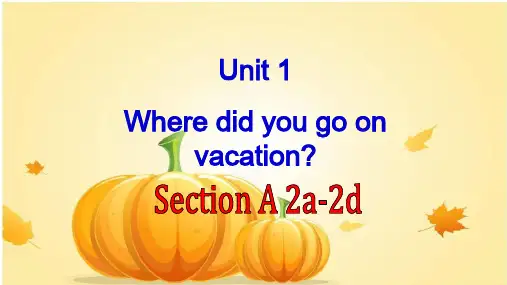 八年级上册英语 Unit1 Section A (2a-2d)