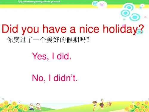 《Module9 Unit2 Did you have a nice holiday》外研版小学四年级英语下册PPT教学课件 (5)