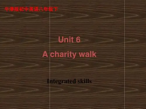 英语Unit6《AcharitywalkIntergratedskills》课件(译林牛津版八下)