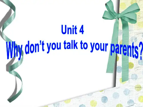 Unit4why-don't-you-talk-to-your-parents-sectionA-Grammar-Focus-4c
