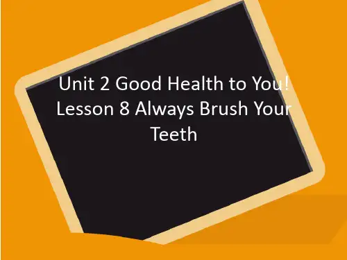 六年级英语下册课件-Lesson 8 Always Brush Your Teeth!（32）-冀教版