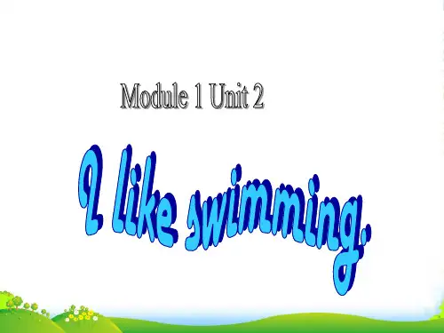外研版二年级英语下册Module1Unit2Ilikeswimming课件