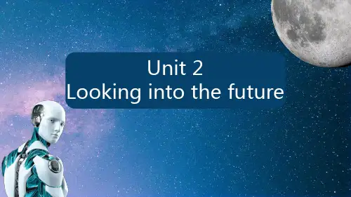 Unit2Looking into the future 高中英语人教版(2019)选择性必修第一册
