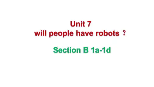 Unit7+Section+B+1a-1d++课件+2024-2025学年人教版八年级英语上册