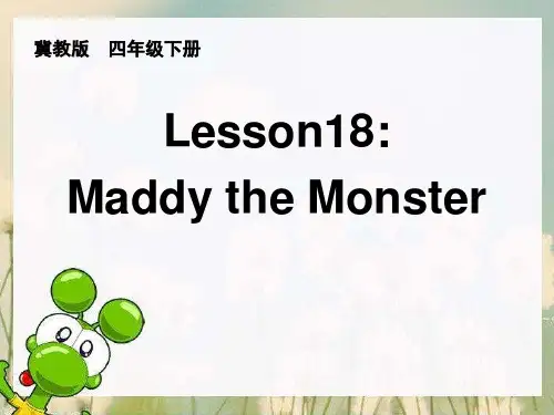 四年级英语下册Lesson 18 Maddy the Monster冀教版 (8)