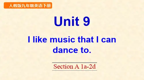 Unit 9 I like music that I can dance to课件(199张PPT)