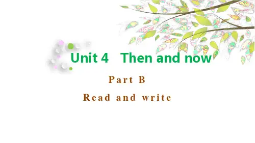 PEP版六年级英语下册Unit 4 Then and now B Read and write