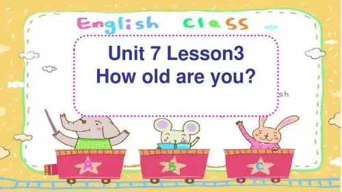 山科版三年级上册Unit7 Lesson3 How old are you课件