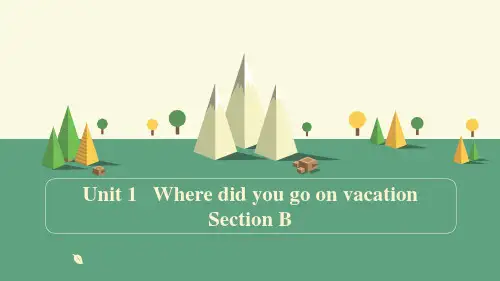 人教版初二上Unit1Wheredidyougoonvacation(B)讲义]