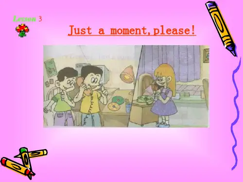 新陕旅版六年级英语上册《Lesson 3 Just a moment, please》精品课件