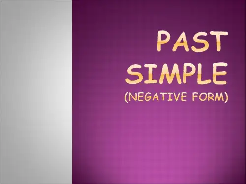 英语基础教学 Past Simple (NEGATIVE form)
