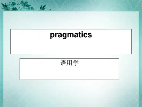哈师大语言学chapter 8 pragmatics