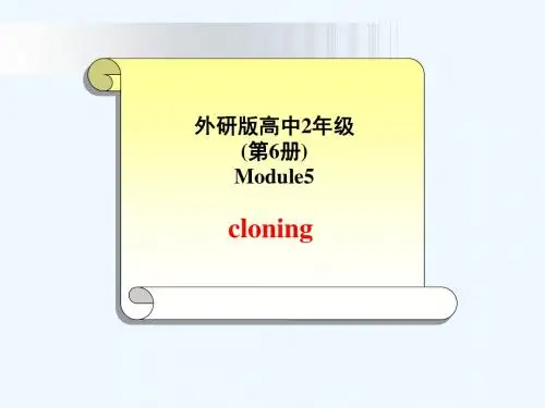 外研版高中英语选修6《Module 5 Cloning》ppt课件
