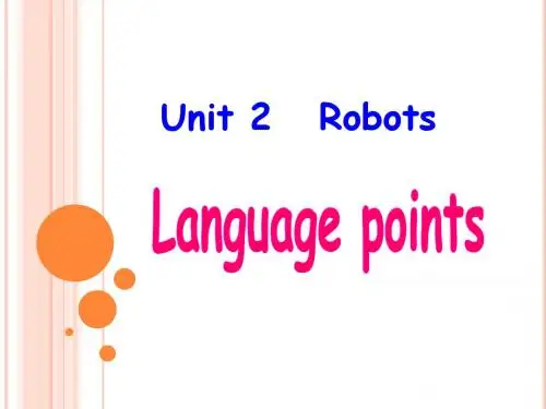 选修7 Unit_2 Robots Language points
