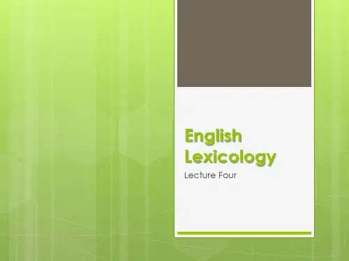 英语词汇学教程课件第4章English Lexicology 4上