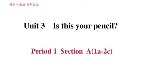 (浙江专版)2019秋人教版七年级英语上册习题课件：Unit 3 Period 1 Section A (1a-2c)(共34张PPT)
