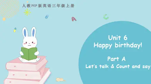 Unit6Happybirthday!PartA(课件)-人教PEP版英语三年级上册