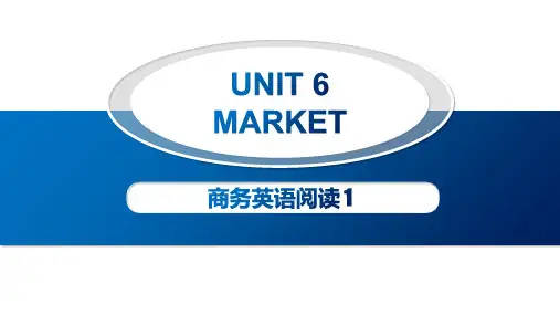 商务英语阅读(第1册)第二版 Unit 6 Markets