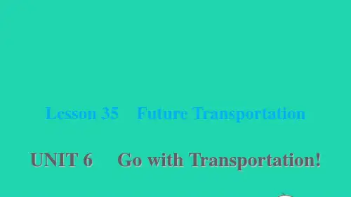 八年级英语上册Unit6FutureTransportation习题课件新版冀教版ppt