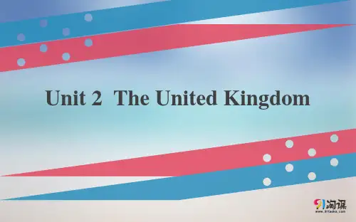 课件2：Unit 2 The United Kingdom