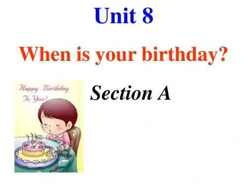 人教新目标版七年级上册课件：Unit8  When is your birthday  Section A