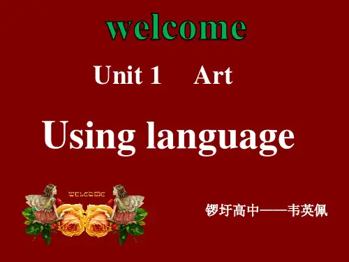 人教版英语选修六Unit 1 Art(Using Language)(共22张PPT)