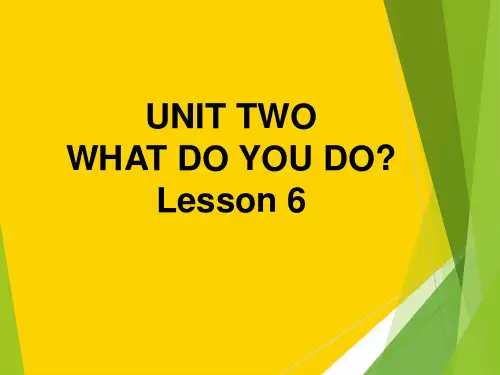 一级下册英语课件UNIT TWO WHAT DO YOU DO Lesson  北京课改版3