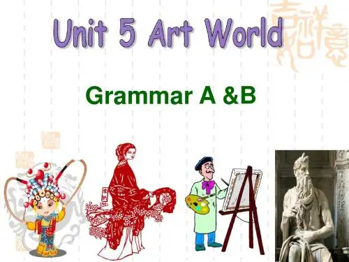 牛津译林版九年级上册(初三上期) Unit5 Art world grammar课件(共15张PPT)