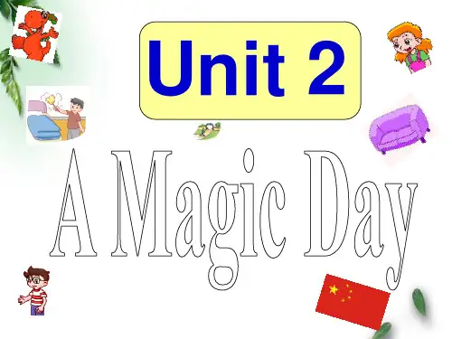 最新开心英语小学英语六年级下册Unit 2 A Magic Day
