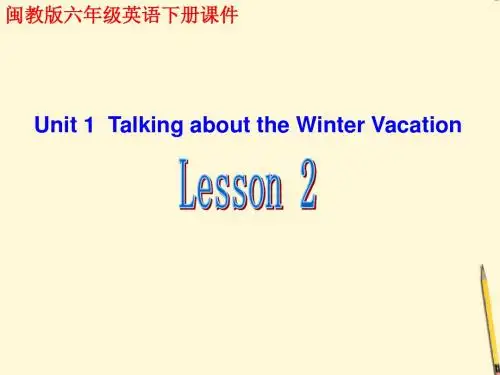 六年级英语下册 Unit 1 Lesson 2课件 闽教版