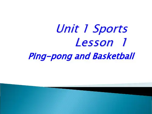 六年级下册英语课件Lesson  1 Ping-pong and Basketball 冀教版(共2