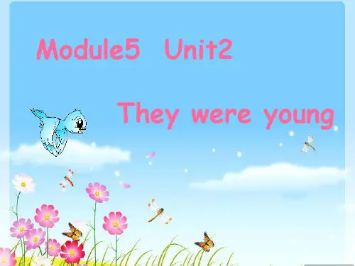 外研版四年级英语下册Module5 Unit2 They were young优质课课件