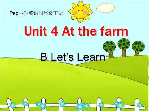 新人教版PEP小学四年级下册英语《Unit4At the farm B Let's Learn 》精品课件