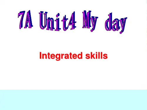 牛津译林7A Unit4 My day Integrated skills优课件
