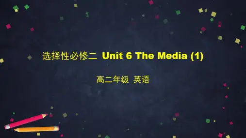 北师大版高二英语选择性必修二 Unit 6 The Media(1)