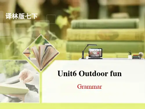 七年级英语译林版下册-Unit6-Grammar名师课件