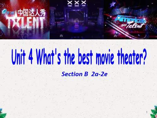 人教新目标八年级上册Unit 4 What's the best movie theater？Section B  2a-2e