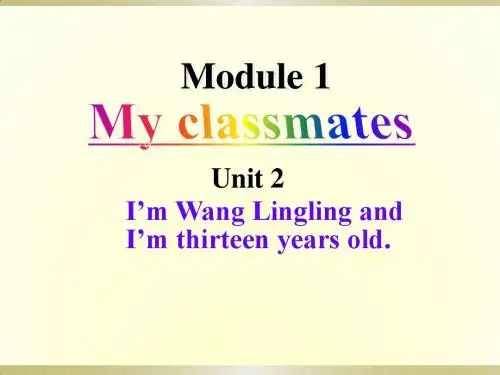 外研版七年级英语上册 课件 Module1  Unit2  I'm Wang Lingling and I'm thirteen years old(共16张PPT)
