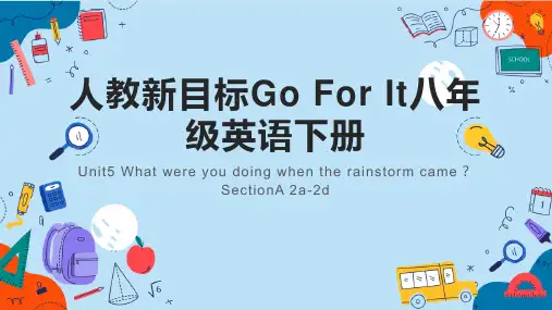 Unit5SectionA2a2d课件人教版八年级英语下册