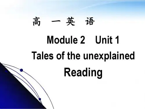 高一英语 Module2 Unit1 Tales of the unexplained Reading课件 牛津版