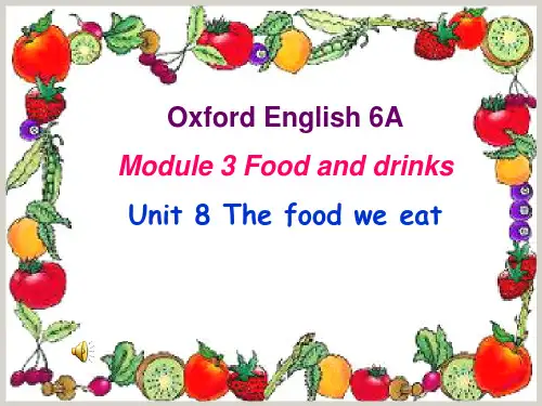 六年级英语上册Unit8Thefoodweeat1牛津上海版一起