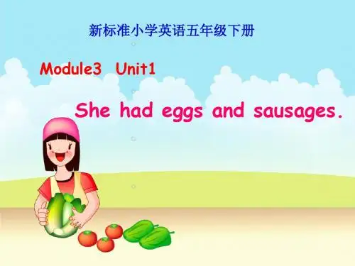 新标准小学英语五年级下册Module3  Unit1 she had eggs and sausages