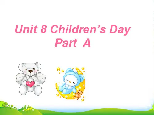 闽教版英语三年级下册《Unit 8 Children’s Day》课件