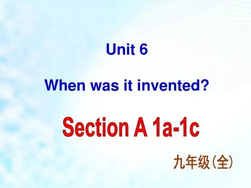 【7份】人教新目标九年级英语上册课件 Unit 6 When was it invented 全单元课件 共235张PPT